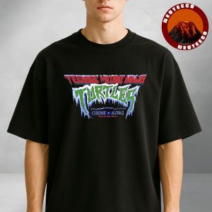Official Teenage Mutant Ninja Turtles Chrome Alone 2 Lost In New Jersey New Logo 2025 Unisex T-Shirt