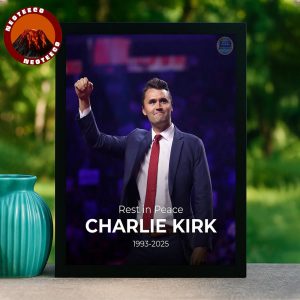 RIP Charlie Kirk Tribute Memorial Poster 2025 Conservative Movement Artwork Home Decor Poster Canvas