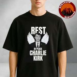 Rest In Peace Charlie Kirk Unisex T-Shirt