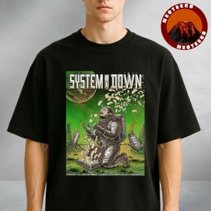System Of A Down Poster At Soldier Field In Chicago IL On August 31 And September 1 2025 Astronaut Money Artwork Unisex T-Shirt